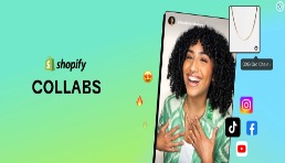 Shopify推出网红带货平台，激活千亿美元市场！